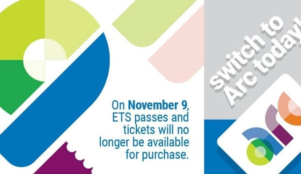 Colorful graphic announces that Edmonton Transit Service passes and tickets will no longer be available for purchase starting November 9. Encourages switching to Arc.